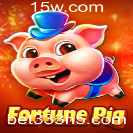 Descubra o Empolgante Mundo de FortunePig com a Chave bet333