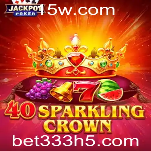 Descubra o Jogo Inovador 40SparklingCrown: A Nova Sensação no Mundo das Apostas